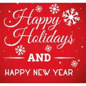 HAPPY HOLIDAYS! & A HAPPY & HEALTHY NEW YEAR!
